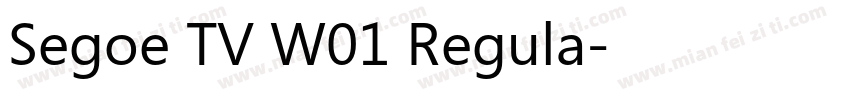 Segoe TV W01 Regula字体转换